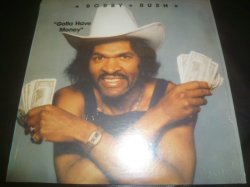 画像1: BOBBY RUSH/GOTTA HAVE MONEY