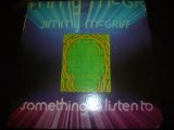 JIMMY McGRIFF/SOMETHING TO LISTEN TO