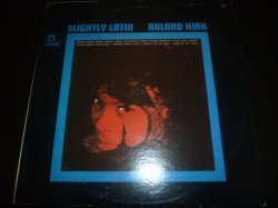 画像1: ROLAND KIRK/SLIGHTLY LATIN