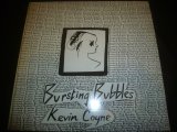 KEVIN COYNE/BURSTING BUBBLES