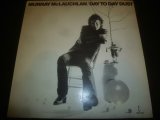 MURRAY McLAUCHLAN/DAY TO DAY DUST