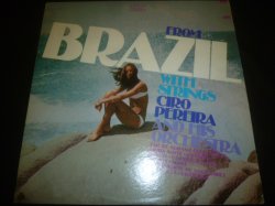 画像1: CIRO PEREIRA & HIS ORCHESTRA/FROM BRAZIL WITH STRINGS