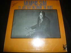 画像1: MEMPHIS SLIM/I'LL JUST KEEP ON SINGIN' THE BLUES