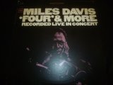MILES DAVIS/FOUR & MORE