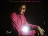 JACKIE WILSON/THIS LOVE IS REAL