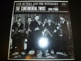 SAM BUTERA &THE WITNESS/THE CONTINENTAL TWIST