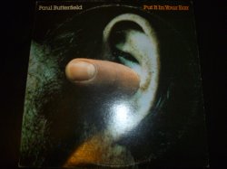 画像1: PAUL BUTTERFIELD/PUT IT IN YOUR EAR