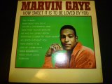 MARVIN GAYE/HOW SWEET IT IS TO BE LOVED BY YOU