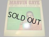MARVIN GAYE/HOW SWEET IT IS TO BE LOVED BY YOU