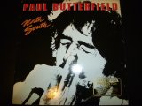 PAUL BUTTERFIELD/NORTH SOUTH