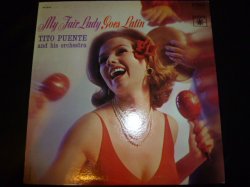 画像1: TITO PUENTE &HIS ORCHESTRA/MY FAIR LADY GOES LATIN