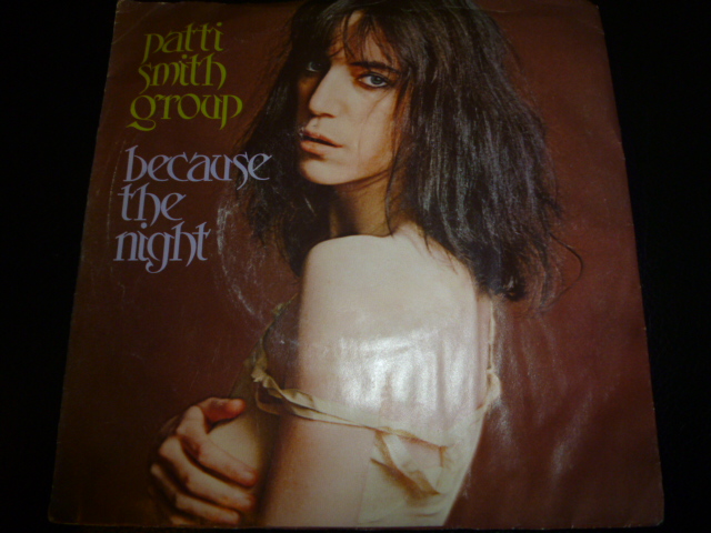 Patti Smith Group Because The Night Paroles PATTI SMITH GROUP/BECAUSE THE NIGHT - EXILE RECORDS