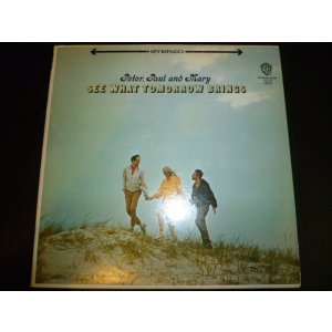 画像: PETER, PAUL & MARY/SEE WHAT TOMORROW BRINGS