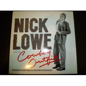 画像: NICK LOWE/AND HIS COWBOY OUTFIT