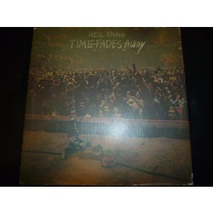 画像: NEIL YOUNG/TIME FADES AWAY