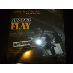 画像: LARRY FLAHIVE TRIO/STANDARD FLAY
