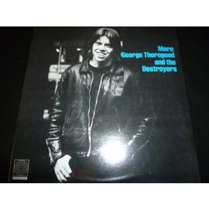 画像: GEORGE THOROGOOD & THE DESTROYERS/MORE