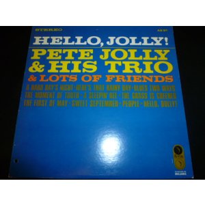 画像: PETE JOLLY & HIS TRIO & LOTS OF FRIENDS/HELLO, JOLLY!