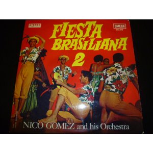 画像: NICO GOMEZ & HIS ORCHESTRA/FIESTA BRASILIANA 2