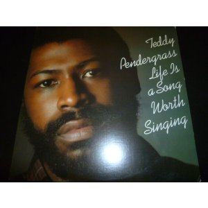 画像: TEDDY PENDERGRASS/LIFE IS A SONG WORTH SINGING