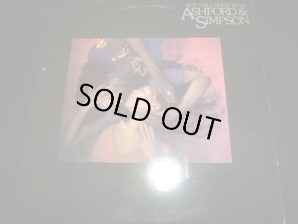 画像1: ASHFORD & SIMPSON/IS IT STILL GOOD TO YA