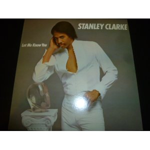 画像: STANLEY CLARKE/LET ME KNOW YOU