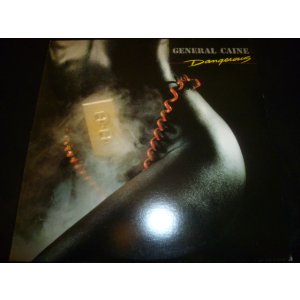 画像: GENERAL CAINE/DANGEROUS