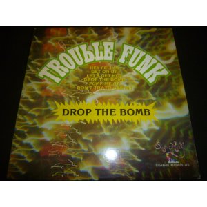画像: TROUBLE FUNK/DROP THE BOMB