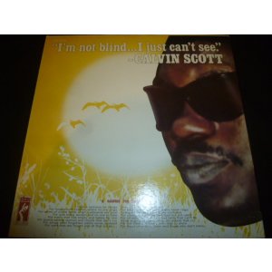 画像: CALVIN SCOTT/I'M NOT BLIND ... I JUST CAN'T SEE