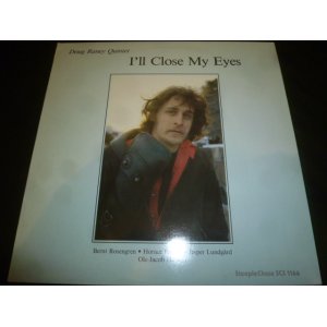 画像: DOUG RANEY QUINTET/I'LL CLOSE MY EYES