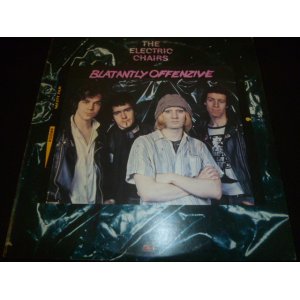 画像: ELECTRIC CHAIRS/BLATANTLY OFFENZIVE