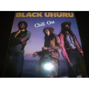 画像: BLACK UHURU/CHILL OUT