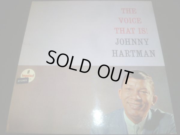 画像1: JOHNNY HARTMAN/THE VOICE THAT IS!