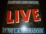 画像: FAIRPORT CONVENTION/LIVE AT THE L.A. TROUBADOUR