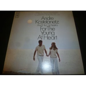 画像: ANDRE KOSTELANETZ & HIS ORCHESTRA/FOR THE YOUNG AT HEART