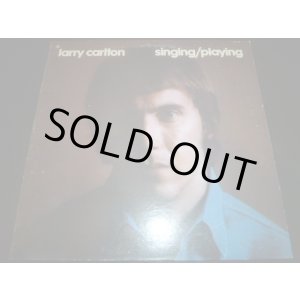 画像: LARRY CARLTON/ SINGING/PLAYING