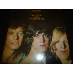 画像: TERRY REID/BANG, BANG YOU'RE TERRY REID