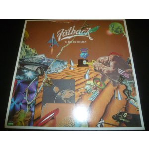 画像: FATBACK/IS THIS THE FUTURE?