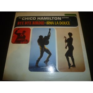 画像: CHICO HAMILTON QUINTET/PLAYS THE SELECTION FROM BYE BYE BIRDIE - IRMA LA DOUCE
