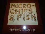 画像: RED CRAYOLA/A-MICRO-CHIPS & FISH (12")