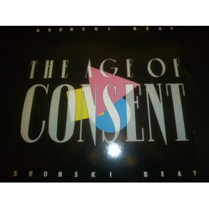 画像: BRONSKI BEAT/THE AGE OF CONSENT