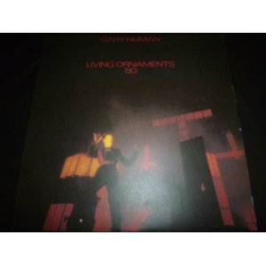 画像: GARY NUMAN/LIVING ORNAMENTS '80