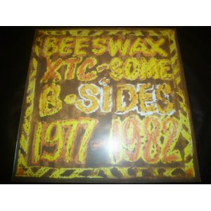 画像: XTC/BEESWAX : SOME B-SIDES 1977-1982