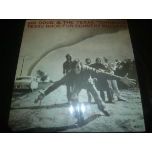 画像: SIR DOUG & THE TEXAS TORNADOS/TEXAS ROCK FOR COUNTRY ROLLERS