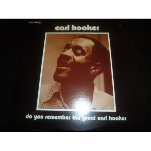 画像: EARL HOOKER/DO YOU REMEMBER THE GREAT EARL HOOKER