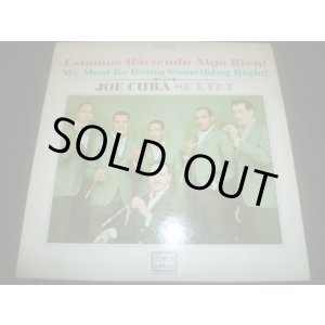 画像: JOE CUBA SEXTET/ESTAMOS HACIENDO ALGO BIEN!