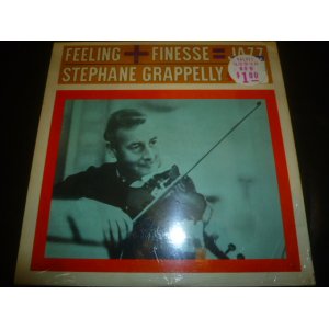 画像: STEPHANE GRAPPELLY/FEELING + FINESSE = JAZZ