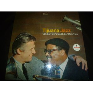 画像: GARY McFARLAND & CO./CLARK TERRY /TIJUANA JAZZ