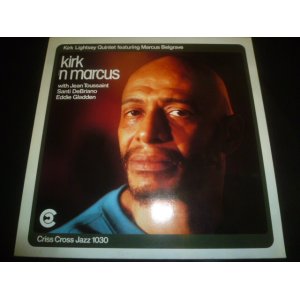 画像: KIRK LIGHTSEY QUINTET/KIRK 'N MARCUS