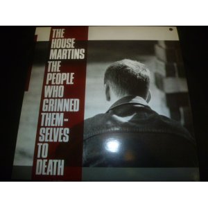 画像: HOUSEMARTINS/THE PEOPLE WHO GRINNED THEMSELVES TO DEATH